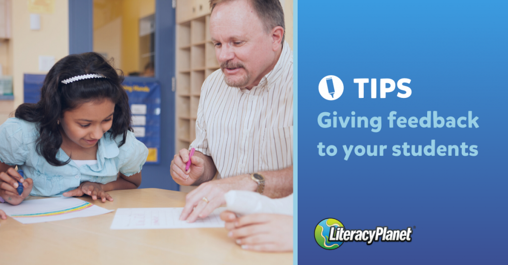 Tips For Giving Feedback To Your Students | LiteracyPlanet